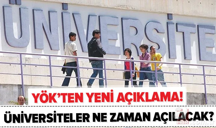 YÖK'ten son dakika üniversite açıklaması! 2020-2021 üniversite kayıtları ne zaman? Üniversiteler ne zaman açılacak? 1
