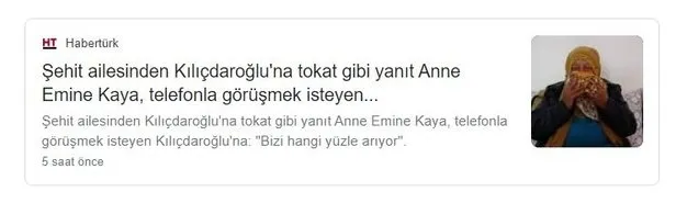 Son dakika: Habertürk "Kılıçdaroğlu" haberini neden sildi? Şehit annesi "Bizi hangi yüzle arıyor" diyerek tepki göstermişti - 4