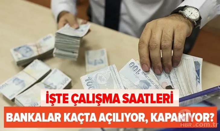 İstanbul bankaların çalışma saatleri: Garanti, Halkbank, Ziraat, HSBC, TEB saat kaçta açılıyor, kaçta kapanıyor? 1