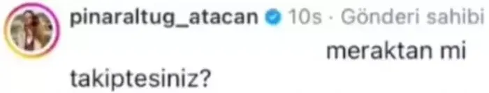 pinar-altug-takipcisinin-capkin-yorumuna-sessiz-kalmadi-1765974075380.jpeg Kaynak: Instagram