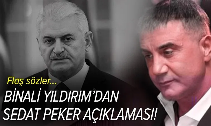 Binali Yıldırım’dan son dakika Sedat Peker açıklaması! Hukuki yollar açık biz de gerekli adımları atacağız