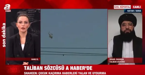 Son dakika: Taliban Sözcüsü Suhail Shaheen A Haber’e konuştu! Herkesin içi rahat olsun