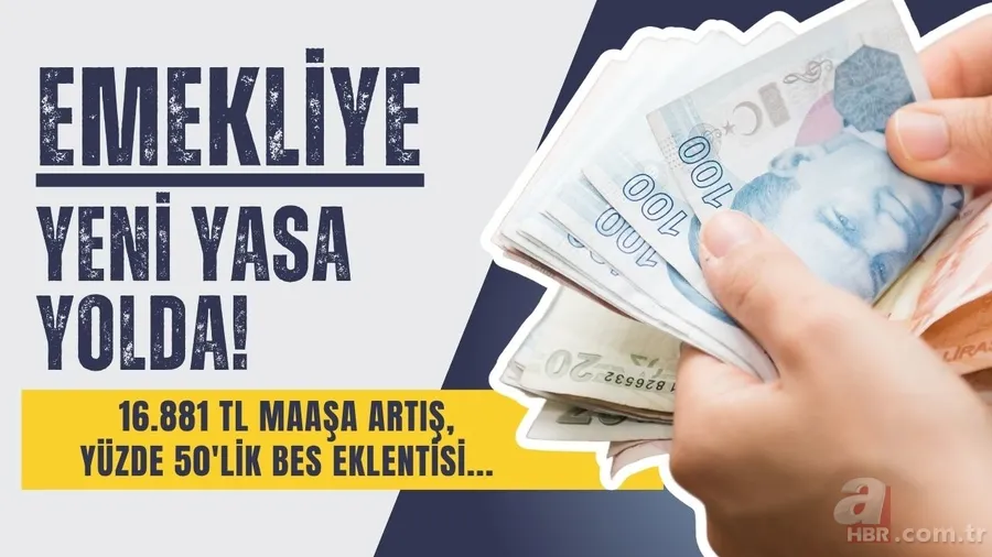 Emekliler, çalışanlar, işverenler dikkat! Yeni yasa yolda: 16.881 TL maaşa artış, %50'lik BES eklentisi ve primde değişiklik 1