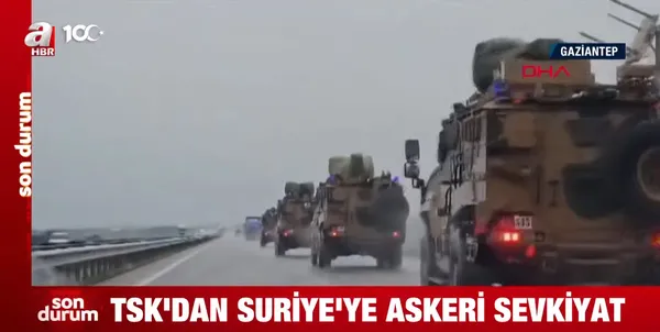 TSK’dan Suriye’ye askeri sevkiyat