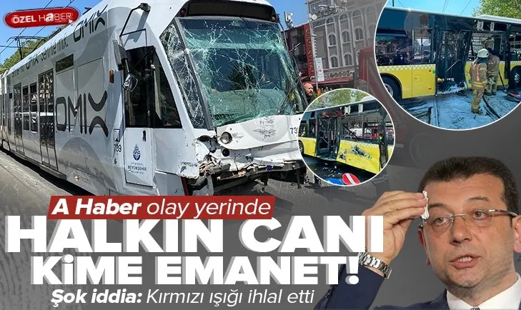 Son Dakika | İstanbul’da korkunç olay! Tramvay İETT otobüsüne çarptı