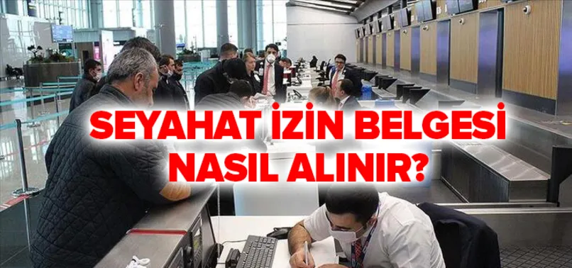 Son dakika: E-Devlet üzerinden seyahat izin belgesi nasıl alınır? A Haber muhabiri canlı yayında anlattı |Video