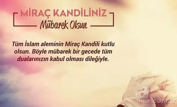 KANDİL-CUMA MESAJLARI 2023! En yeni resimli Miraç Kandili ve Cuma mesajları! Kısa, uzun, dualı, ayetli sözler... 7