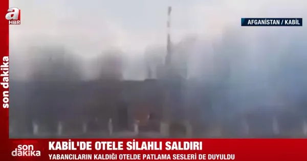 Son dakika: Kabil'de otele silahlı saldırı! Patlama sesleri duyuldu - 2