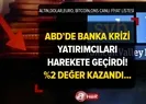 ABDde bankalar battı! Dolar, altın ve bitcoin fiyatları değişti