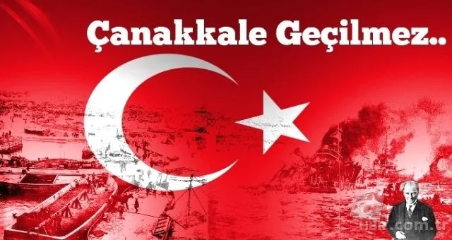 18 Mart Çanakkale Zaferi Atatürk sözleri ve resimleri..."Dur yolcu bilmeden basıp geçtiğin bu topraklar..." 6