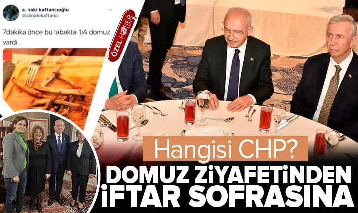 Domuz ziyafetinden iftar sofrasına! Hangisi CHP?