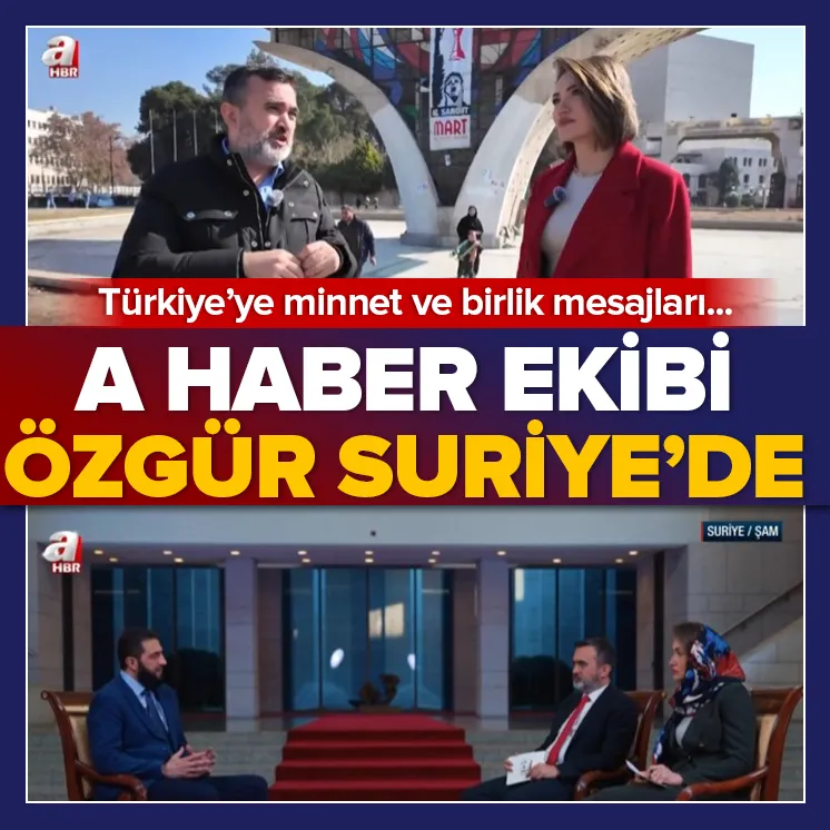 A Haber, özgürleşen Suriye’de!