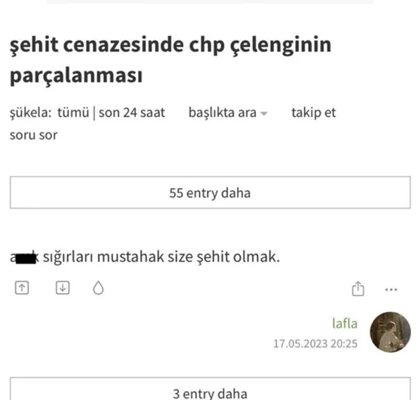 CHP’ye destek veren Ekşi Sözlük’te şehitlere ağır küfürler! Depremzedelerin ardından sırada şehit aileleri ve Anadolu insanı var...