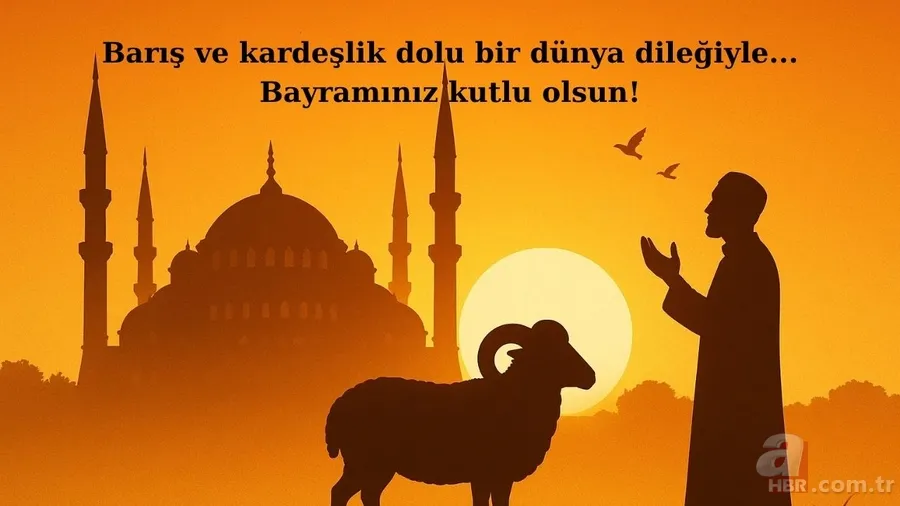 EN TATLI KURBAN BAYRAMI MESAJLARI 2025 || Kalplere dokunan, anlamlı, dualı, ayetli bayram mesajları ve sözleri… 5