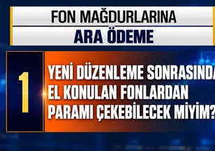 Fon mağdurlarına ara ödeme nasıl olacak?