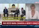 Türkiye ile Rusya arasında ne gibi ortaklıklar olacak? Maria Zaharova A Haber’e açıkladı