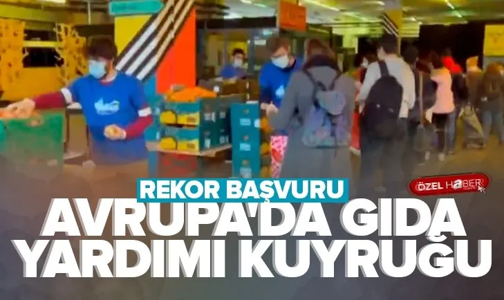 Avrupa’da gıda yardımı kuyruğu! Rekor başvuru