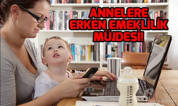 Anneler Günü öncesi erken emeklilik müjdesi! Çalışan anneler erken emekli olabilir mi? Çalışan annelerin hakları neler?