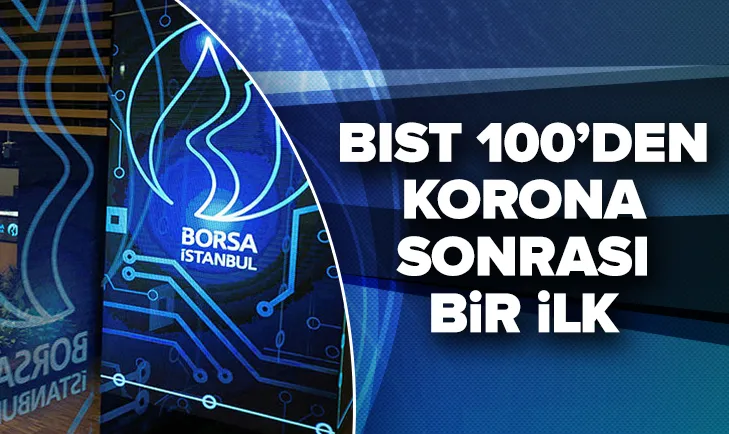 BIST 100 endeksinden korona sonrası bir ilk