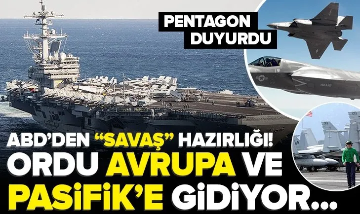 Pentagon’dan açıklama! ABD askeri gücünü Orta Doğu’dan Avrupa ve Pasifik’e kaydırıyor