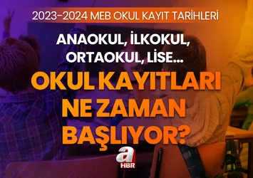 Okul kayıtları ne zaman başlıyor? İlkokul, anaokul, ortaokul, lise kayıtları ne zaman yapılacak? MEB 2023 - 2024 kayıt dönemi...
