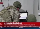 6 terörist öldürüldü