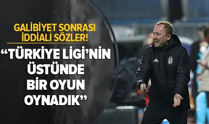 Alanyaspor galibiyetinin ardından Sergen Yalçın'dan iddialı açıklama: Türkiye Ligi'nin üzerinde bir oyun oldu
