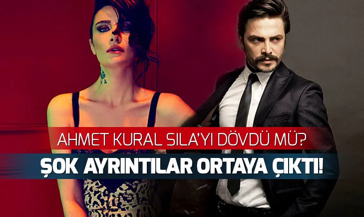 Ahmet Kural ve şarkıcı Sıla kavgasının perde arkası!