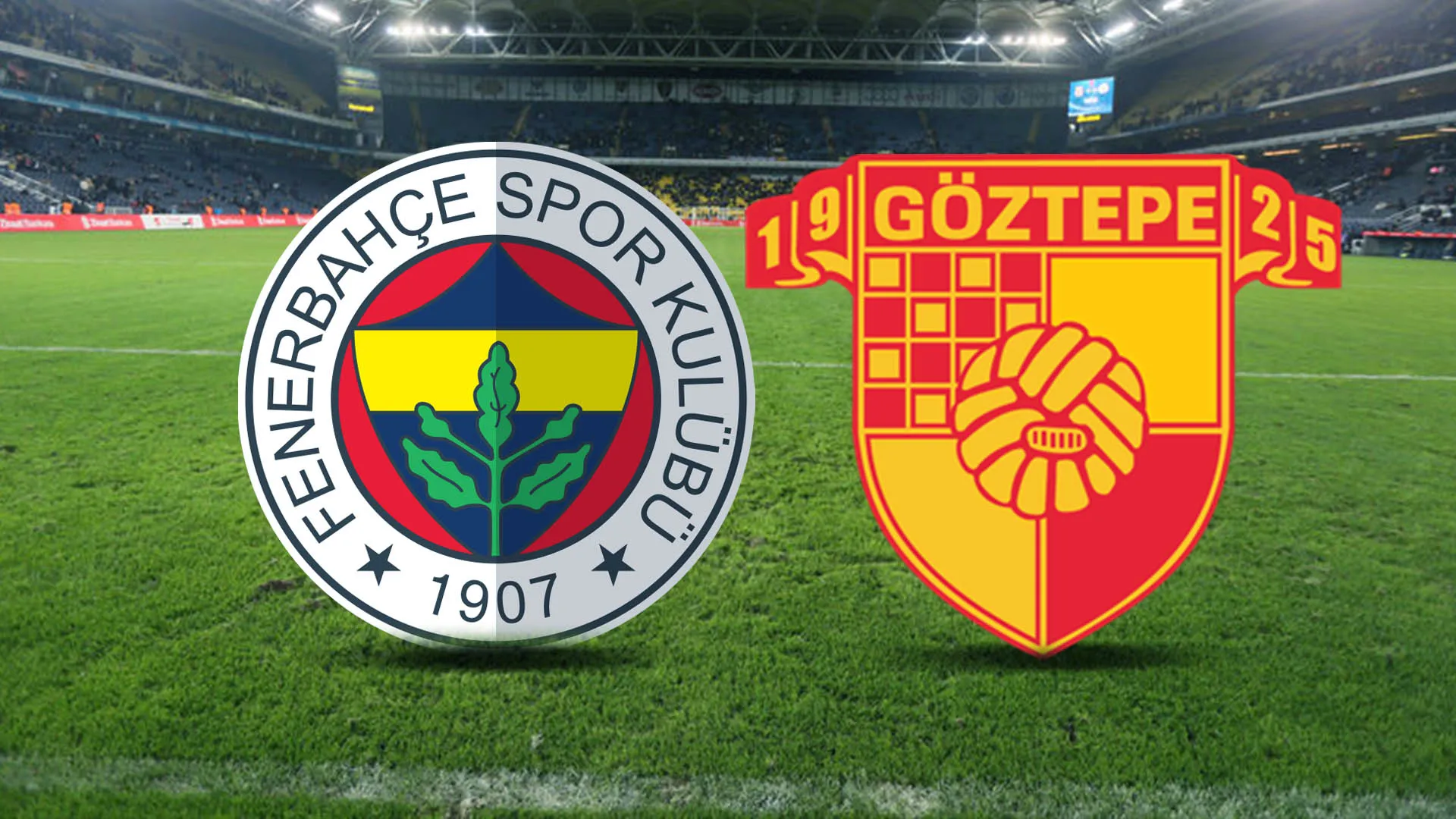 Fenerbahçe Göztepe maçı ne zaman, saat kaçta? 4 Temmuz FB Göztepe maçı hangi kanalda?