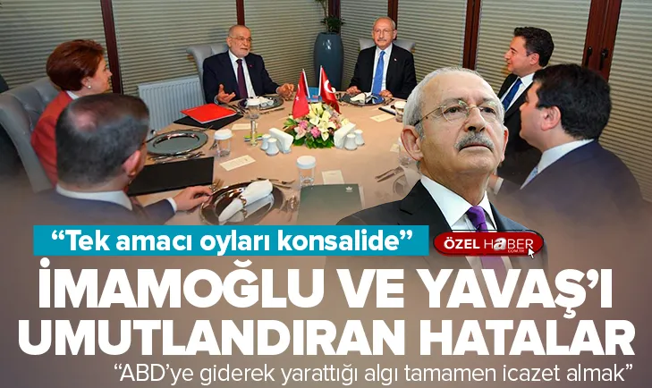 Kılıçdaroğlunun hataları onları umutlandırıyor