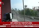 Sri Lankadaki patlama anına ait görüntüler ortaya çıktı!