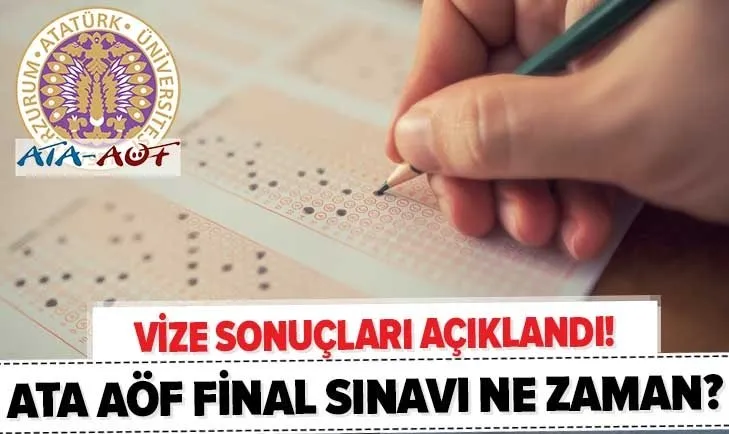 Son dakika: ATA AÖF vize sınavı sonuçları sorgulama! 2020 ATA AÖF online final sınavı ne zaman?