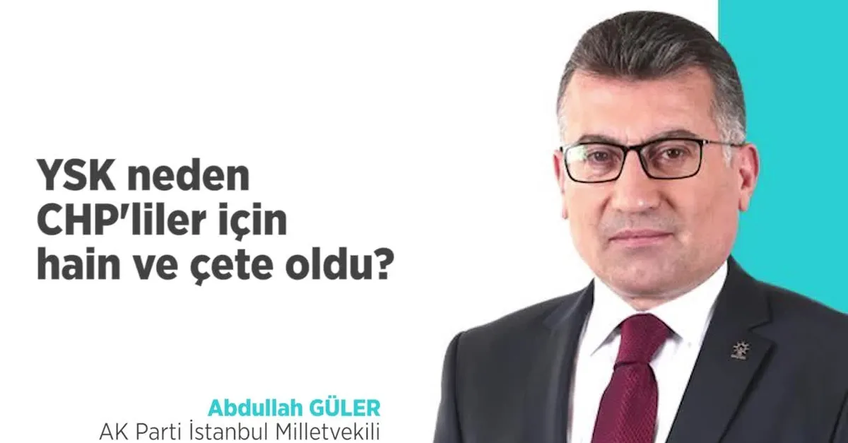 YSK neden CHP'liler için hain ve çete oldu?