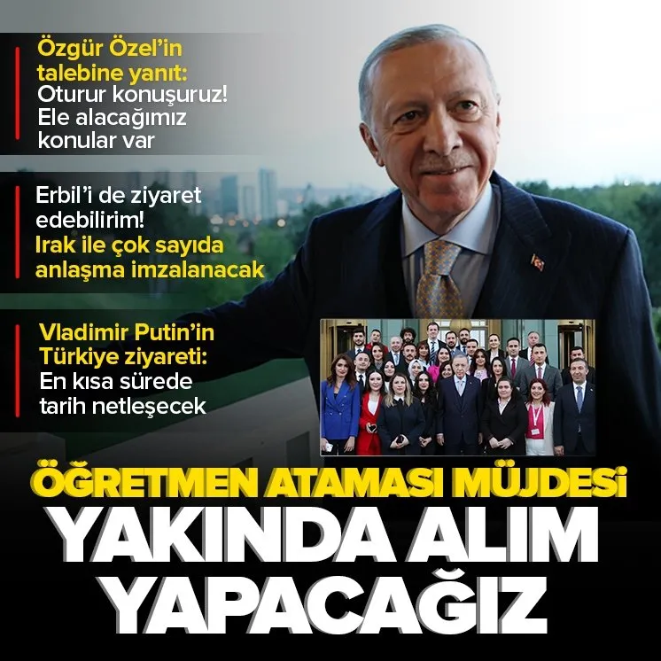 Başkan Erdoğan’dan öğretmen ataması müjdesi