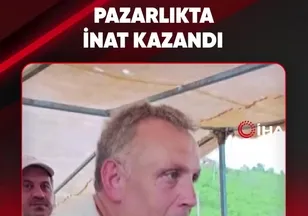 PAZARLIKTA İNAT KAZANDI