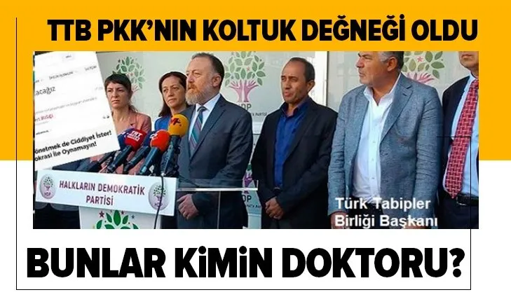 Türk Tabipler Birliği PKK’nın koltuk değneği oldu!