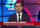 Başkan Erdoğan Merkel ile görüştü