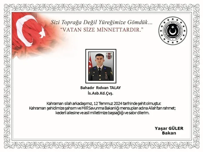 pence-kilit-harekati-bolgesinden-aci-haber-1-askerimiz-sehit-oldu-1720797624728.jpeg Şehit ateşi kor gibi yaktı! Şehit Astsubay Kıdemli Çavuş Bahadır Rıdvan Talay’ın acılı babası böyle feryat etti: "Ben de Kürdüm Allah hepinizin belasını versin" - 1