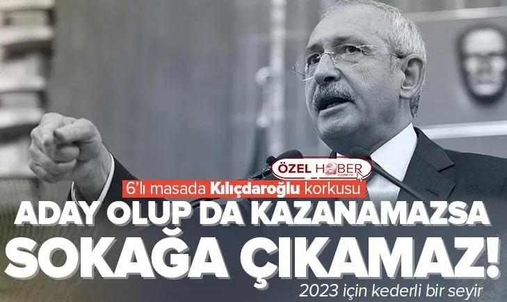 Kılıçdaroğlu kazanamazsa sokağa çıkamaz