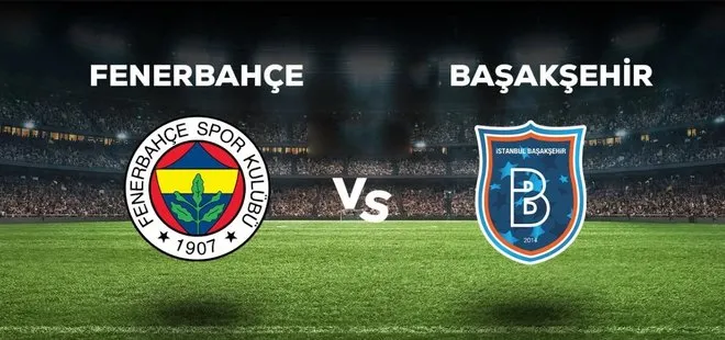 Fenerbahçe-Başakşehir maçı canlı anlatım izle | İsmail Kartal’dan ilk 11 rotasyonu