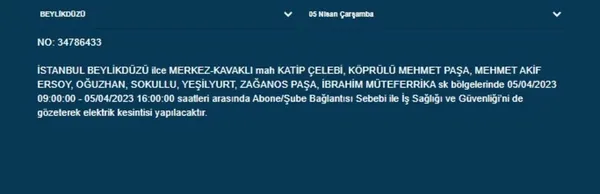 istanbulda-elektrikler-ne-zaman-gelecek-5-nisan-bedas-elektrik-kesintisi-sorgulama-kucukcekmece-besiktas-sariy-1680684401460.jpg İstanbul'da elektrikler ne zaman gelecek? 5 Nisan BEDAŞ elektrik kesintisi sorgulama! Küçükçekmece, Beşiktaş, Sarıyer... - 3