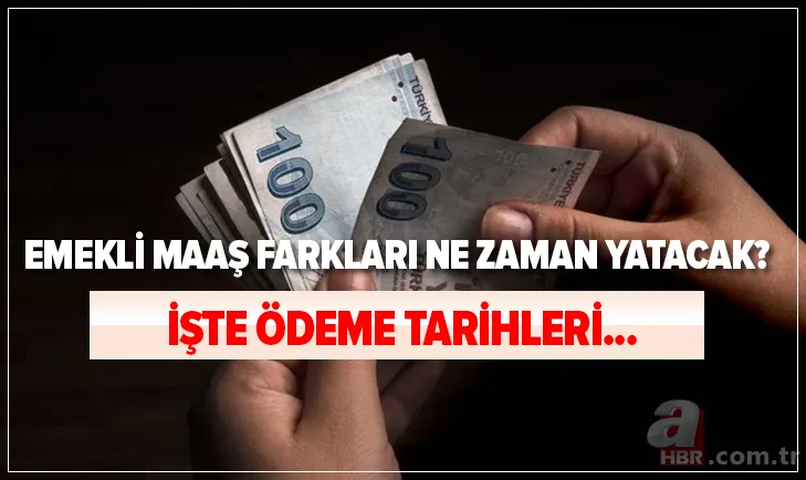 Emeklinin yüzünü güldürecek ödeme: Emekli maaş farkları ne zaman yatacak? 2021 emekli maaş farkları için tarihler... 1