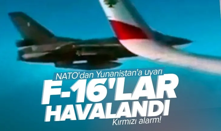 Son dakika: NATO’dan Yunanistan’a ’uçak kaçırıldı’ uyarısı! Komşuda kırmızı alarm: F-16’lar havalandı!