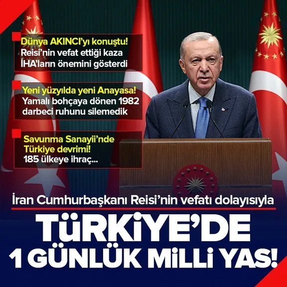 Başkan Erdoğan Kabine’nin ardından önemli açıklamalarda bulundu! Türkiye’de 1 günlük milli yas ilan edildi