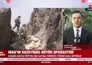PKK karargahına nokta operasyon!