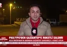 PKK/YPGden Gaziantepe roket saldırısı