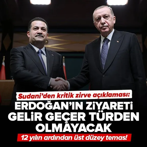 Irak Başbakanı Sudani kritik Türkiye zirvesine ilişkin konuştu: Erdoğan’ın ziyareti ’gelir geçer türden bir ziyaret’ olmayacak