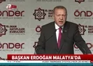 Son dakika Başkan Erdoğandan Malatyada flaş açıklamalar |Video