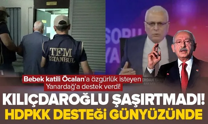 Kılıçdaroğlu’ndan terör sevicisi Yanardağ’a destek!