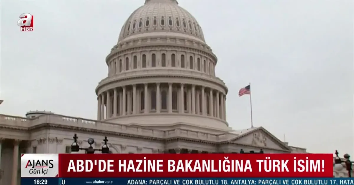 ABD'de Hazine Bakanlığına Türk isim!